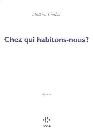 Chez qui habitons-nous ?