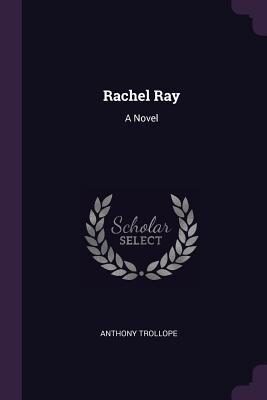 Rachel Ray: A Novel