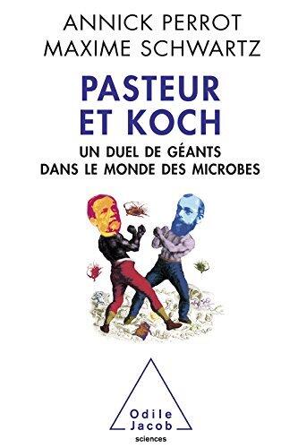 Pasteur et Koch: Un duel de géants dans le monde des microbes (OJ.SCIENCES)