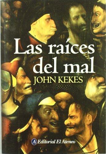 Las raices del mal/ The Roots of Evil