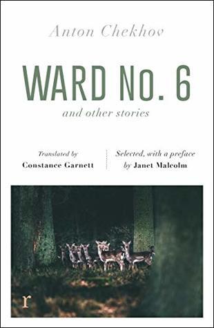 Ward No. 6 and Other Stories (Riverrun Editions): A Unique Selection of Chekhov's Novellas