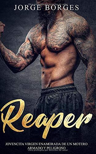 Reaper: Jovencita Virgen Enamorada de un Motero Armado y Peligroso