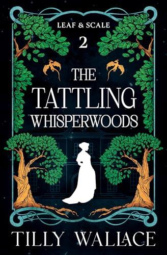 The Tattling Whisperwoods