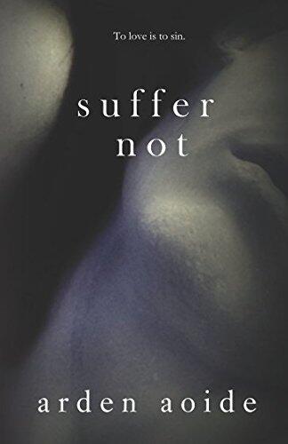 Suffer Not: Special Edition