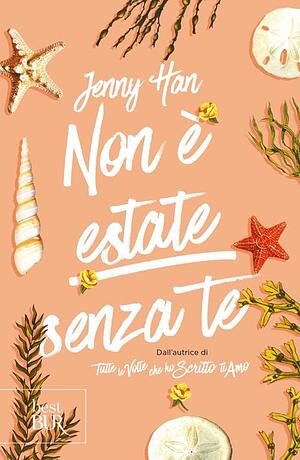 Non è estate senza te. The summer trilogy, Volume 2