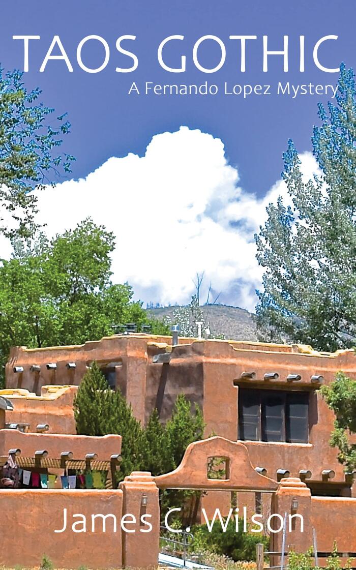 Taos Gothic: A Fernando Lopez Mystery