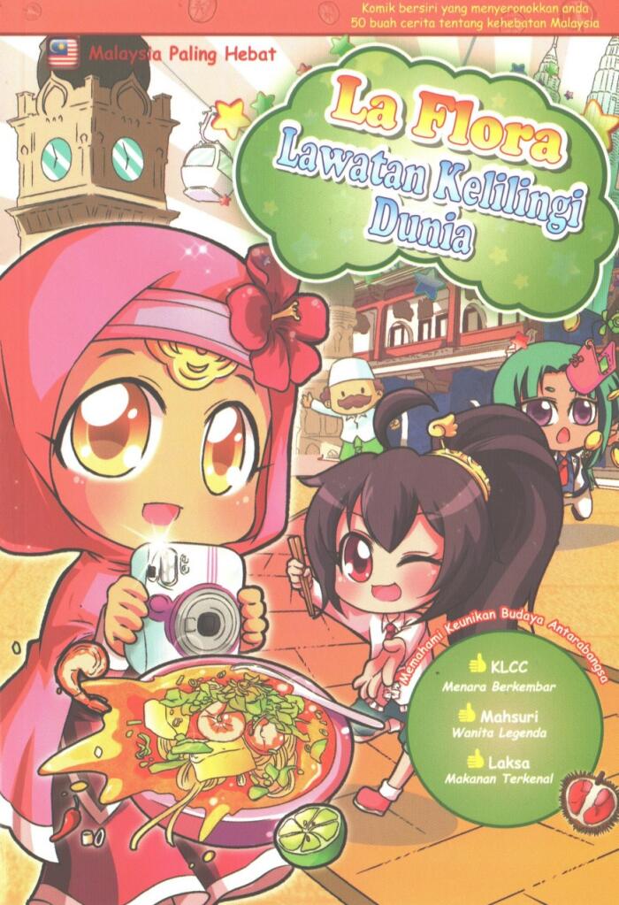 La Flora Lawatan Keliling Dunia 10: Malaysia Paling Hebat