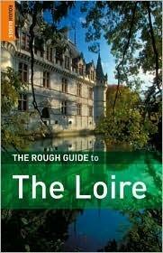 The Rough Guide to the Loire 2