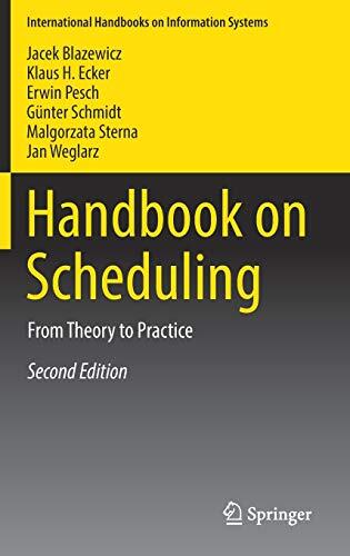 Handbook on Scheduling: From Theory to Practice