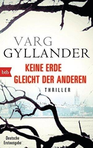 Keine Erde gleicht der anderen: Thriller