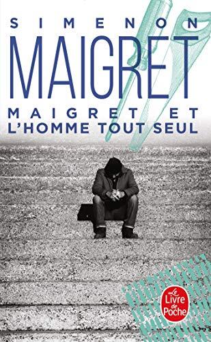 Maigret Et l'Homme Tout Seul