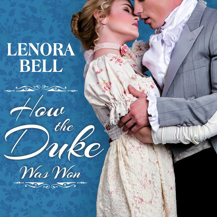 How the Duke Was Won: Disgraceful Dukes Series, Book 1