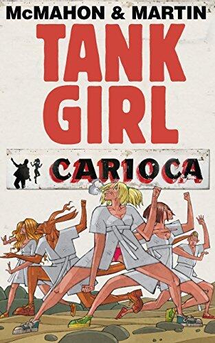 Tank Girl: Carioca #1