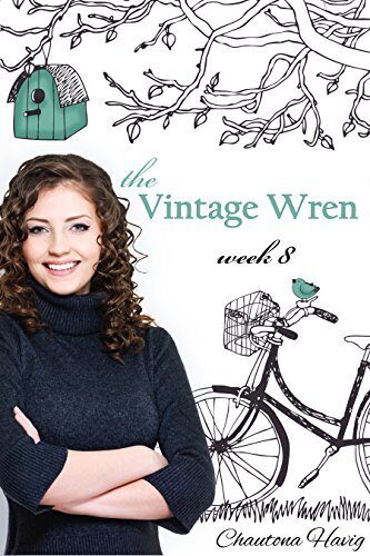The Vintage Wren: Week 8