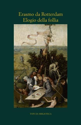 Elogio della follia: Annotato
