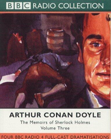 The Memoirs of Sherlock Holmes, Volume Three
