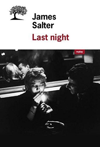 Last Night - Nouvelles complètes (REPLAY)