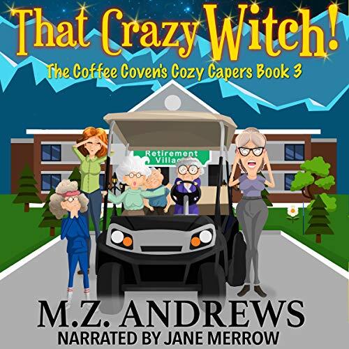 That Crazy Witch!