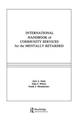International Handbook of Community Services for the Mentally Retarded