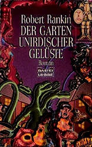 Der Garten unirdischer Lüste.