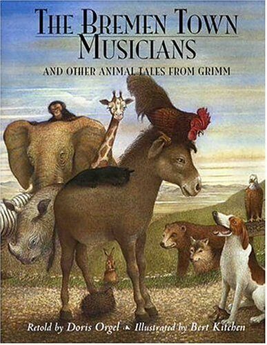 The Bremen Town Musicians: And Other Animal Tales from Grimm