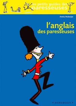 L'anglais des paresseuses (Les paresseuses)