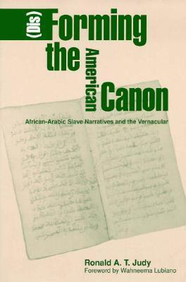 (Dis)Forming The American Canon: African-Arabic Slave Narratives and the Vernacular