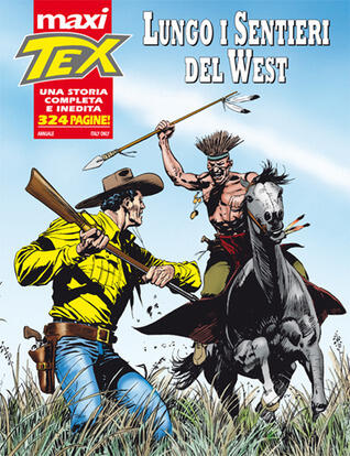 Maxi Tex n. 13: Lungo I Sentieri Del West