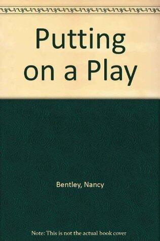 Putting On A Play