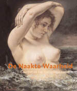 De Naakte Waarheid. Courbet en het 19e-eeuwse Naakt