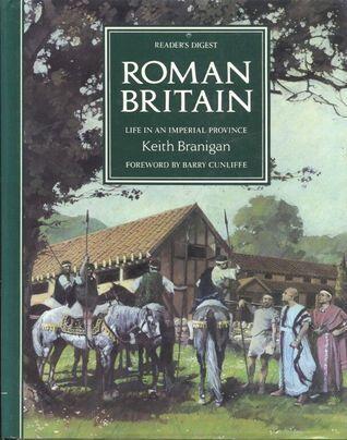 Roman Britain: Life in an imperial province