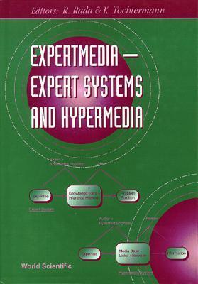 Expertmedia-Expert Systems and Hypermedia