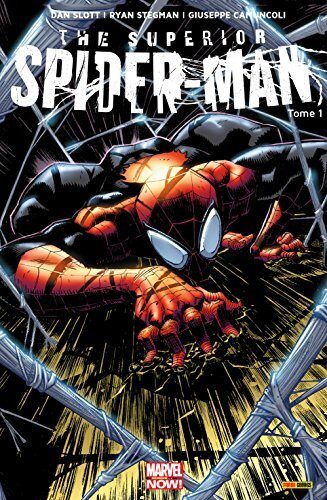 The Superior Spider-Man, Tome 1: Mon premier ennemi