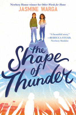 The Shape of Thunder: A Hopeful Story of Time Travel, Friendship, and Healing from Grief for Children