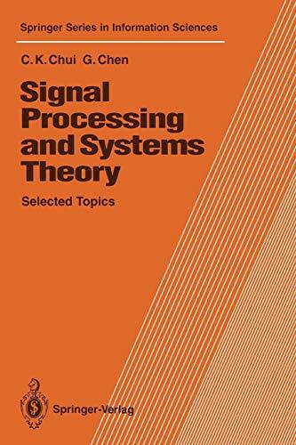 Signal Processing and Systems Theory: Selected Topics