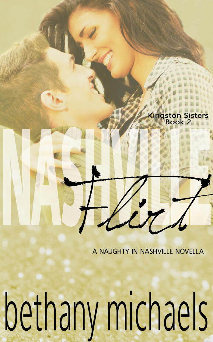 Nashville Flirt: Kingston Sisters 2