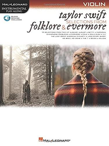 Taylor Swift – Violin Play Along | Songs from Folklore and Evermore | Includes Online Audio for Streaming and Download | 14 Hits Featuring Willow, ... More