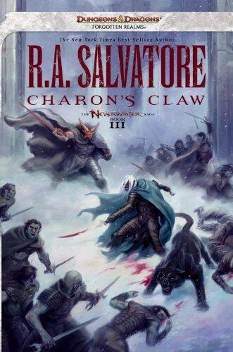 Charon's Claw: Neverwinter Saga, Book III: 3 (Dungeons & Dragons Forgotten Realms Novel: Neverwinter Saga) by R. A. Salvatore