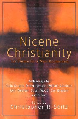 Nicene Christianity: The Future for a New Ecumenism