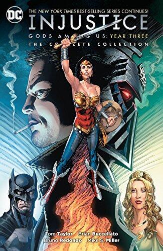 Injustice: Gods Among Us: Year Three: The Complete Collection