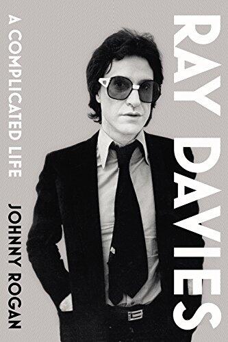 Ray Davies: A Complicated Life