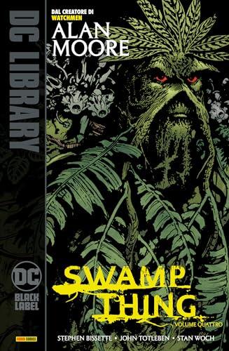 Swamp Thing di Alan Moore - Volume 4