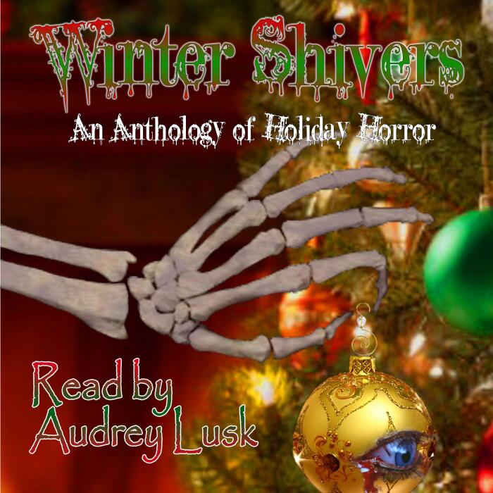 Winter Shivers: An Anthology of Holiday Horror