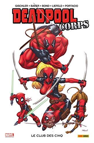 Deadpool Corps: Le Club des Cinq