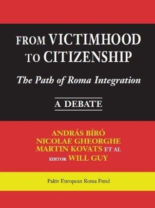 From Victimhood to Citizenship-The Path of Roma Integration