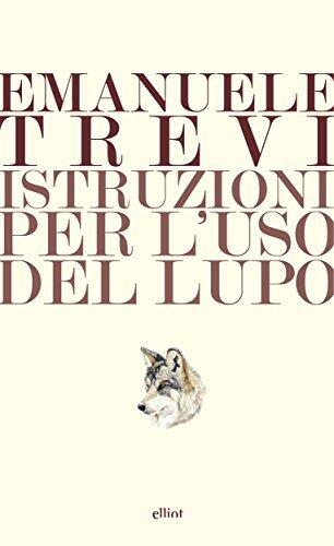 Istruzioni per l'uso del lupo