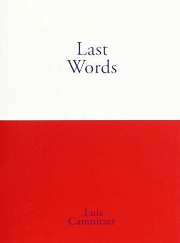 Last Words: Luis Camnitzer