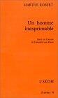 Un homme inexprimable : essai sur l'œuvre de Heinrich von Kleist