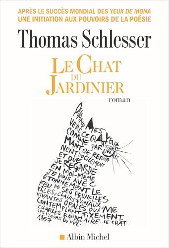 Le Chat du jardinier: Par l'auteur des Yeux de Mona