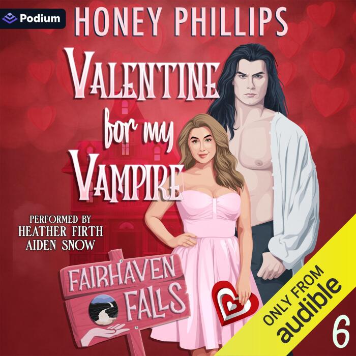 Valentine for My Vampire: Fairhaven Falls, Book 6